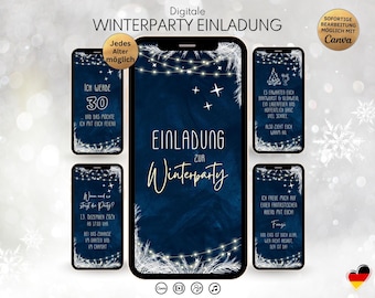 May include: A digital winter party invitation template displayed on five smartphone screens. The dark blue background features white pine branches, string lights, and stars. Text includes "EINLADUNG ZUR Winterparty," "ICH WERDE 30," and "13. DEZEMBER 202X." Gold circular badges indicate Canva compatibility.