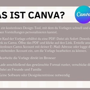 May include: A light gray presentation slide with the text "WAS IST CANVA?" in black bold font. The Canva logo is in the upper right corner. The text below explains that Canva is a free design tool that allows users to personalize templates quickly and easily. The text also explains how to access and use the templates. The text includes check marks next to the following bullet points: "Bearbeite die Vorlage direkt im Browser", "Lade anschlie&szlig;end das gew&uuml;nschte Format runter, verschicke die Datei an Freunde und Familie", and "Keine Software oder Designkenntnisse notwendig".