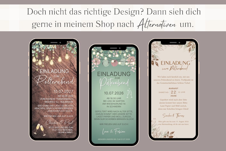 Puede incluir: Tres maquetas de pantalla de tel&eacute;fono digital con diferentes dise&ntilde;os para una invitaci&oacute;n de boda o de despedida de soltera. El primer dise&ntilde;o presenta un fondo de madera r&uacute;stico con luces de cadena y el texto "Einladung zum Polterabend 15.07.2027". El segundo dise&ntilde;o presenta un fondo verde con luces de cadena y el texto "Einladung zum Polterabend 10.07.2026". El tercer dise&ntilde;o presenta un fondo beige con acentos florales y el texto "Einladung zum Polterabend".