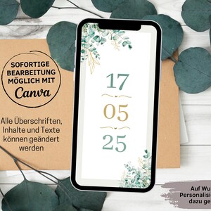 May include: A digital phone screen displaying a green and gold wedding invitation template with the text "17 05 25" and the words "All headings, content and text can be changed". The text "SOFORTIGE BEARBEITUNG M&Ouml;GLICH MIT Canva" is visible on a brown card behind the phone.