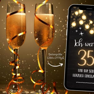May include: A black smartphone with a gold background and text that reads "Ich werde 35 und ihr seid herzlich eingeladen". The background is decorated with gold lights and stars. Two champagne flutes with gold ribbons are in the foreground.