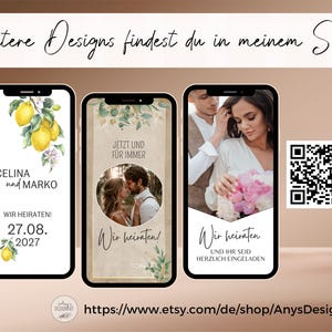 May include: Three smartphones display digital wedding invitation templates. The first shows lemons and text "CELINA und MARKO WIR HEIRATEN! 27.08.2027". The second shows a couple and "JETZT UND F&Uuml;R IMMER Wir heiraten!". The third shows a couple and "Wir heiraten UND IHR SEID HERZLICH EINGELADEN".