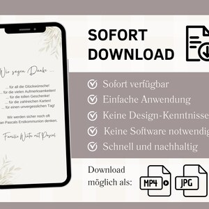May include: A digital download template for a thank you card with a white background and a floral design. The text on the card says "Wir sagen Danke..." and includes a list of thank yous for a first communion. The card is available in MP4, JPG, and PDF formats. The text "SOFORT DOWNLOAD" is at the top of the image. The text "Sofort verf&uuml;gbar, Einfache Anwendung, Keine Design-Kenntnisse n&ouml;tig, Keine Software notwendig, Schnell und nachhaltig" is listed below the download button. The text "Download m&ouml;glich als: MP4 JPG PDF" is at the bottom of the image.