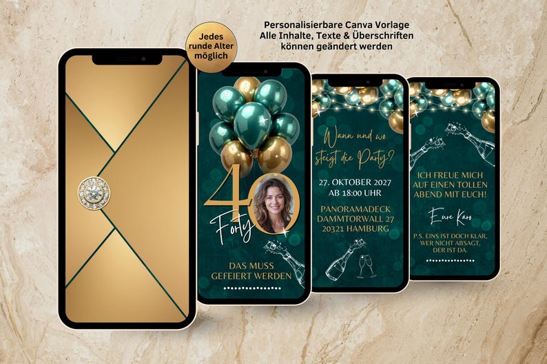 May include: A collection of smartphone screens displaying a 40th birthday invitation. The design features gold and teal colors, with balloons and a photo. Text includes event details and the phrase "Das muss gefeiert werden."