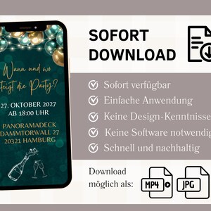 May include: A smartphone displays a party invitation with gold and teal balloons, text in German, and the words "SOFORT DOWNLOAD." The invitation includes the date, time, and location, along with file download options.