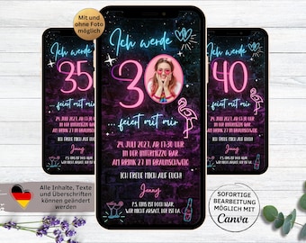 May include: A pink and blue neon sign with the text "Ich werde 30 feiert mit mir" on a black background with a flamingo and a woman's face in a circle. The text "24. Juli 2027, ab 17:30 Uhr in der Intermezzo Bar am Brink 27 in Braunschweig. Ich freue mich auf euch! Jenny. PS.  Es ist doch klar, wer nicht arsac, der ist da." is also on the sign.