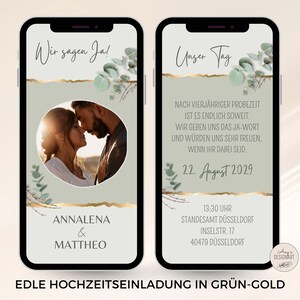 May include: Two smartphone screens displaying a digital wedding invitation with a sage green background, gold foil accents, and eucalyptus illustrations. The left screen shows a circular photo of a couple, the text Wir sagen Ja!, and the names Annalena & Mattheo.