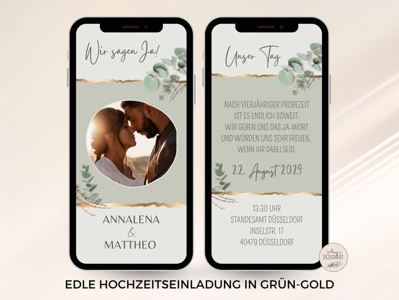 May include: Two smartphone screens displaying a digital wedding invitation with a sage green background, gold foil accents, and eucalyptus illustrations. The left screen shows a circular photo of a couple, the text Wir sagen Ja!, and the names Annalena & Mattheo.