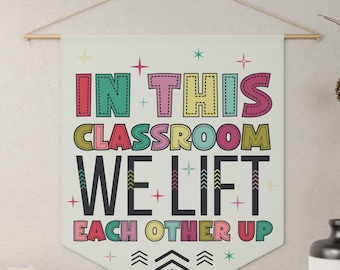 Cute Teacher Classroom Elementary School Positivity Wall Hanging Pennant. Elementary Classroom Wall Decoration. Motivational Wall Quotes.