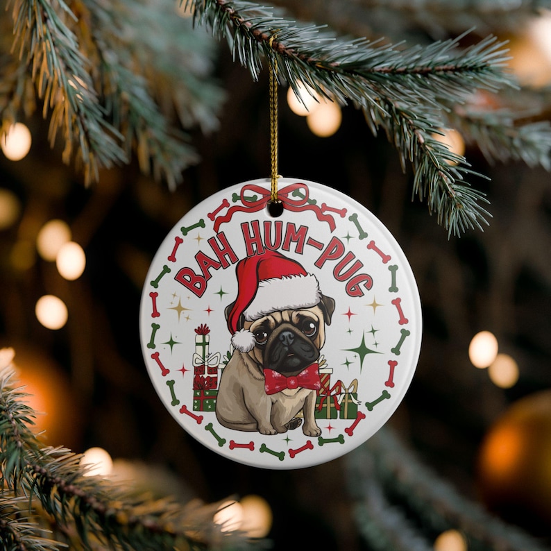 Funny Pug Christmas Ornament, Bah Hum Pug Ceramic Ornament, Cute Dog ...