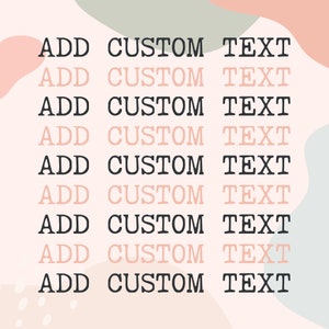Add Customization or Text to an Existing Design in the RemiBentleyDesigns Shop (FRONT/BACK)
