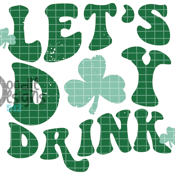 Let's Day Drink St. Patty's Design