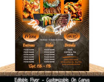 May include: Orange and black flyer with a textured background advertising a dinner special for $14.97. The flyer includes images of food and the text "Dinner Special", "Menu", "Entrees", "Sides", "Drinks", "Sept. 15th - 17th", and "Editable Flyer - Customizable On Canva".