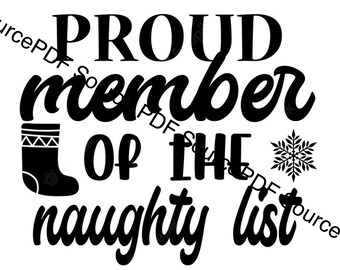 Miembro orgulloso de The Naughty List SVG cricut