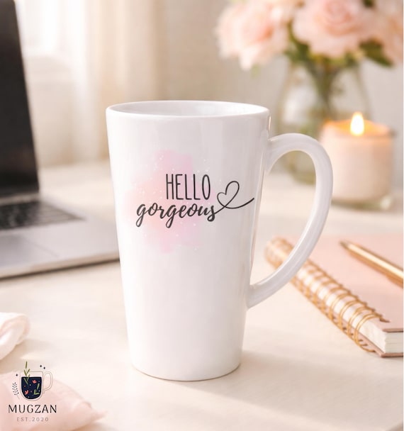 Hello Gorgeous Latte Mug 17 Oz Ceramic, Positive Affirmation Gift, Feminine  Aesthetic Drinkware by Mugzan - Etsy