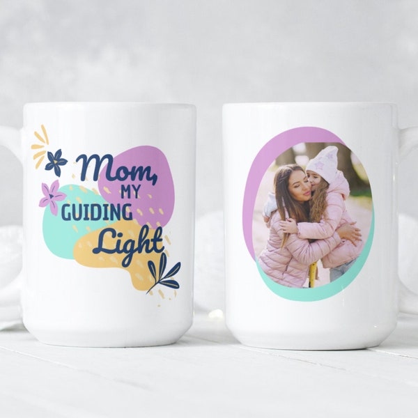 Mom My Guiding Light, photo personnalisée, café, thé, tasse, 15 oz, céramique blanche, cadeau d'anniversaire pour maman, cadeau pour la fête des mères, Mugzan