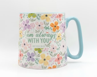 "Estoy contigo siempre" Mateo 28:20 Taza de café de cerámica de 414 ml, taza con estampado floral colorido, regalo con cita religiosa de 10 Strawberry Street