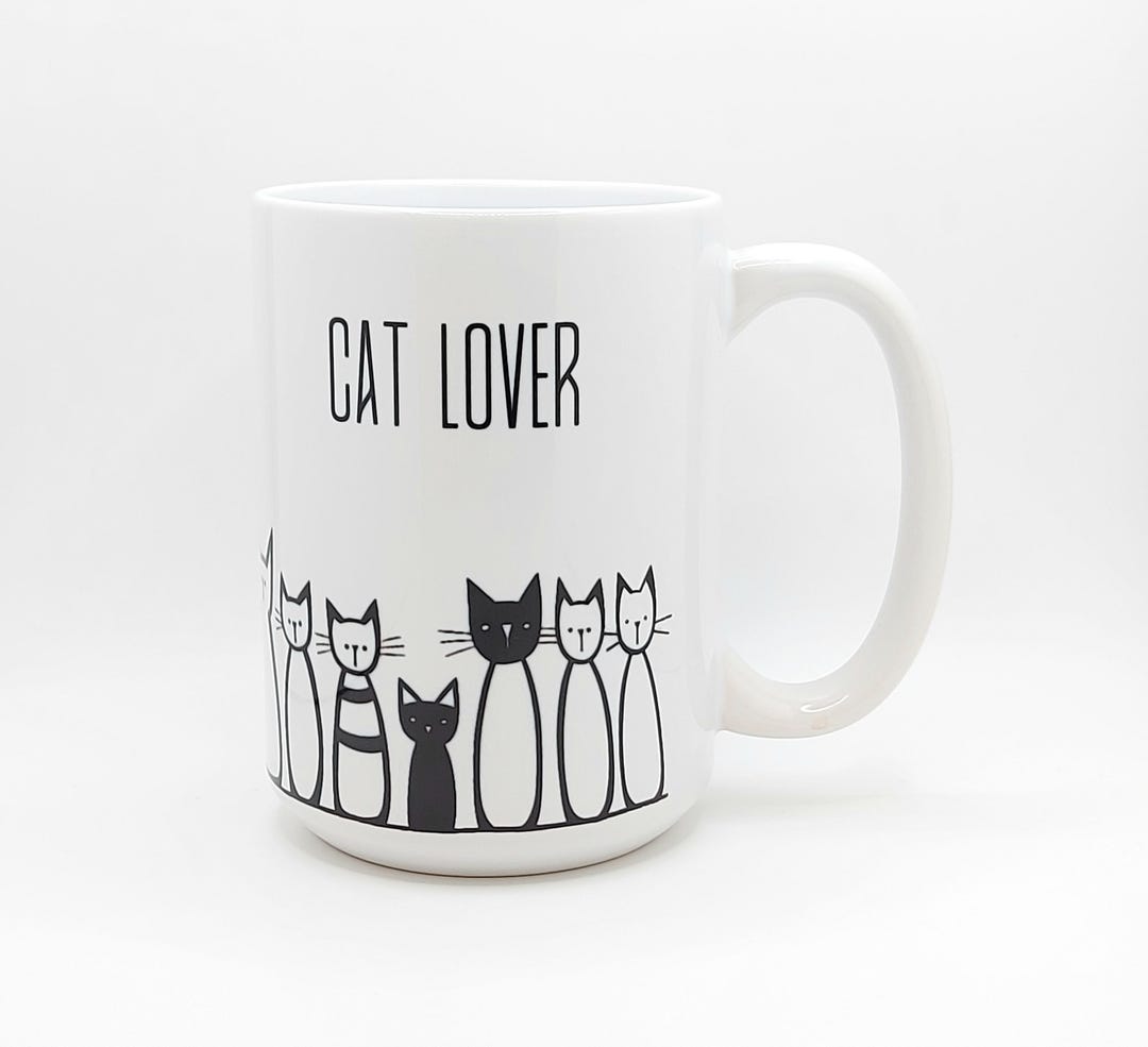 Cat Lover Coffee Tea Mug Cup 15 Oz Ceramic White, Cute Cats Mug, Cat Person  Gift, Kitty Cup by Mugzan - Etsy