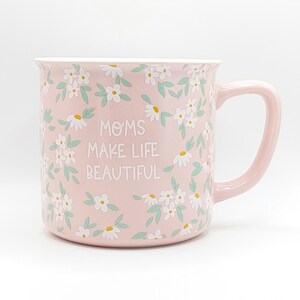 Moms Make Life Beautiful Coffee Tea Mug 16 Oz Ceramic, Gift for Mom, White  Daisy Garden Jug, Mother's Day Cup by Sunday Morning Ceramics - Etsy