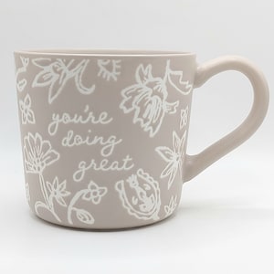 You’re Doing Great Coffee Tea Cup Mug Stoneware 15 Oz Beige & White, Engraved Floral Pattern by Threshold
