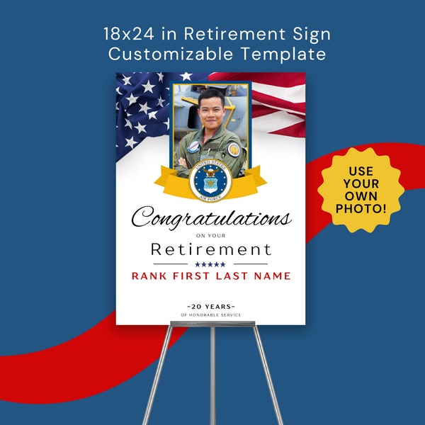 Air Force Retirement Ceremony Party Sign Template with Photo 18x24 inch Army Marine Corps Navy Coast Guard National Guard Retirement