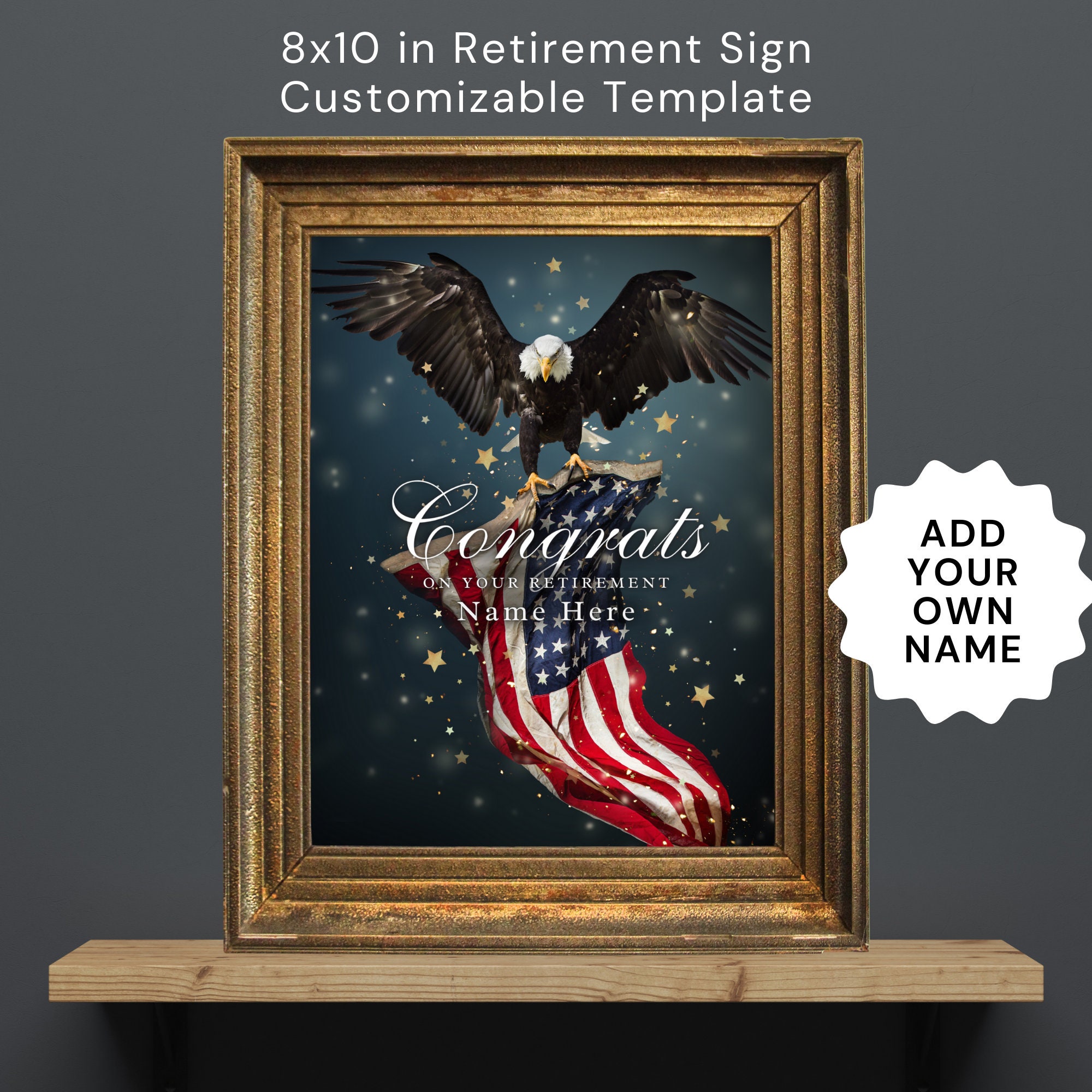 Eagle American Flag Military Retirement Party Sign Template for 8x10 in Army, Marines, Navy, Air Force, National Guard, Coast Guard