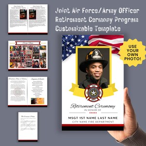 May include: A customizable retirement ceremony program template for a Joint Air Force/Army Officer. The design features a photo of a firefighter, an American flag, and text that reads "Retirement Ceremony". Includes space for a photo and personalized details.