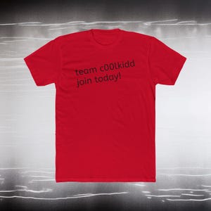 Team c00lkidd Join Today, Roblox, Hacker, Forsaken, Gamer Apparel, T-shirt gaming pour gamers, T-shirt unisexe ADULTE,