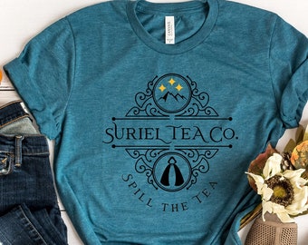 Suriel Tea Co Spill The Tea Acotar T Shirt, Librarian Shirt, T Shirt Gift For Book Lover, Bookish Tee, Fictional Shirt, Spill Of Tea Shirt
