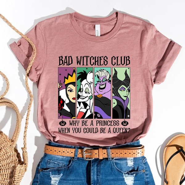 Disney Villains Shirt, Bad Witches Club T-Shirt, Disney Funny Villain Sweatshirt, Disneyworld, Disney Villains Tee