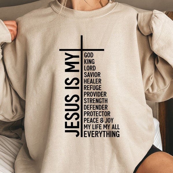 Jesus Is My Lord Sweatshirt, Jesus Is My King Hoodie, Religious Dad Gift Idea, Trendy Christian Shirt, Faith T-Shirt, Faithful Women Tee