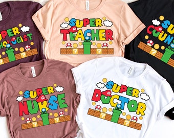 Custom Super Mario Job Shirt, Super Mario Doctor, Teacher, Police, Nurse Shirt, Super Mario Teacher Custom Shirts, Super Police gift T-shirt
