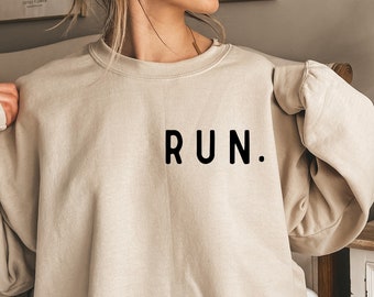 Run Sweatshirt, Minimalist Running Shirt, Runner Marathon Gift, Running Cloth, Runner Hoodie, Sport Shirt, Sports Gifts Shirt, Positive Tee