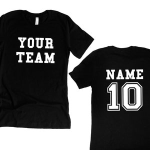 Custom Your Team Name and Name Shirt, Make Your Own Jersey T-Shirt, Customized Football Tee, Personalized Soccer Jersey, Custom Baseball Tee