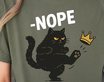 Nope Cat Shirt, No Kings Black Cat Shirt, Kicking Crown Shirt, Anti Social Cat Tee, Sarcastic Cat, Pet Owner Gift, Grumpy Cat, No Kings Tee