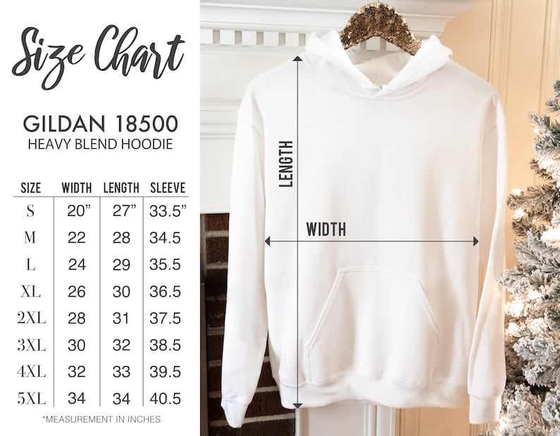 May include: White Gildan 18500 heavy blend hoodie with a size chart. The chart shows measurements in inches, equivalent to cm, for width, length, and sleeve length, ranging from size S to 5XL. The hoodie is on a hanger.