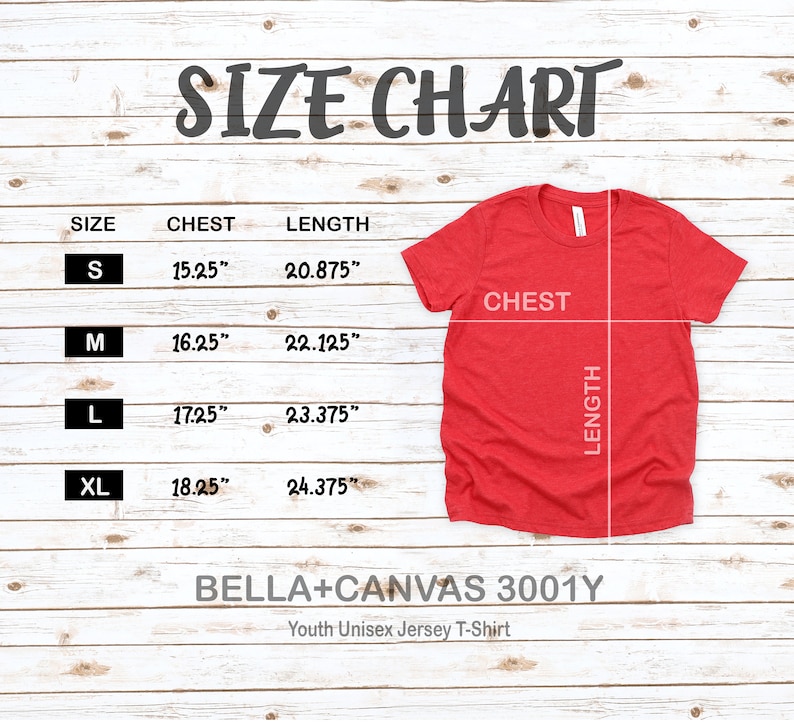 May include: A red Bella+Canvas 3001Y Youth Unisex Jersey T-Shirt with a size chart. The chart shows chest and length measurements in inches for sizes S, M, L, and XL. The text "SIZE CHART" is at the top.