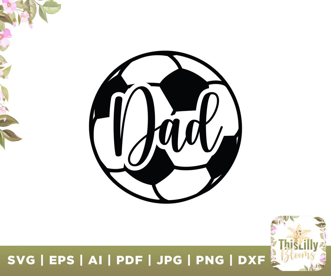Soccer Dad Svg Soccer Dad Tshirt Png Game Day Soccer Dad Etsy