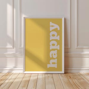 Happy Typography Print: Yellow Wall Art Poster, Bold Modern Quote (Digital Download)
