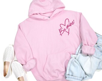 Embroidered Sweatshirt for Valentines, Be Mine embroidered Crewnecks and Hoodies, Machine Embroidery Gift for her