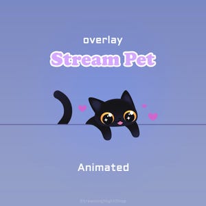 May include: Animated graphic featuring a black cat with large eyes and pink hearts. The cat is peeking over a blue surface. Text reads "overlay", "Stream Pet", and "Animated".