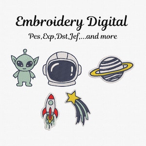 May include: An assortment of embroidered space-themed patches, including an alien, astronaut helmet, planet with rings, rocket ship, and shooting star. The text "Embroidery Digital" and file types are displayed above the patches.