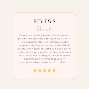May include: A beige-colored graphic with the word "REVIEWS" at the top, followed by the name "Sarah". The text describes a carpet purchase, mentioning its beauty and a minor issue with packaging. Five gold stars are at the bottom.