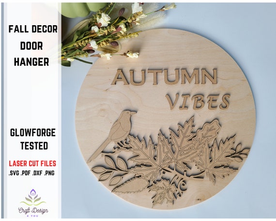 Laser Cut Digital File, Autumn Vibes Sign Svg, Fall Decor SVG, Fall Laser File, Door Hanger SVG, Autumn Door Decor SVG File