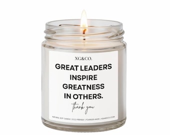 Grote leiders inspireren anderen tot grootsheid | Soja-geurkaars bedankt | Cadeau teamleider waardering | Cadeau voor baas | Cadeau baasdag