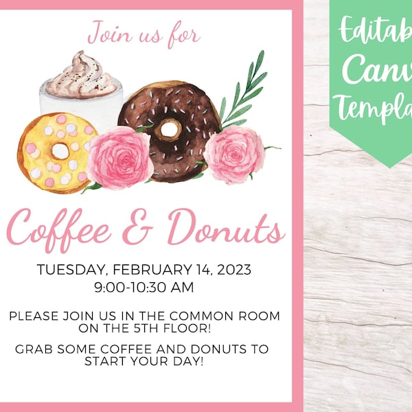 EDITABLE and Printable Pink Coffee and Donuts Invitation Flyer Template, Instant Download Coffee and Donuts Canva Flyer Template