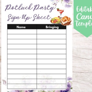 May include: A white Potluck Party Sign Up Sheet with a black and white table. The top of the sheet has the words "Potluck Party Sign Up Sheet" in purple script. The right side has a green banner that says "Editable Canva Template".