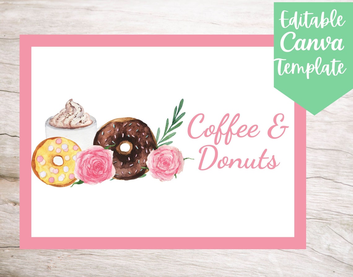 EDITABLE and Printable Pink Coffee and Donuts Event Sign Template ...