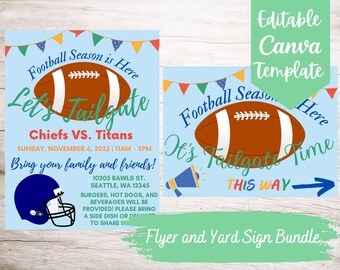Puede incluir: Plantilla Canva editable para un folleto de fiesta de tailgate de fútbol y una señal de jardín. El folleto presenta un balón de fútbol con el texto "Football Season is Here Let's Tailgate Chiefs VS. Titans Sunday, November 6, 2022 | 11AM - 3PM Bring your family and friends! 10205 Rawls St. Seattle, WA 12345 Burgers, hot dogs, and beverages will be provided! Please bring a side dish or dessert to share."