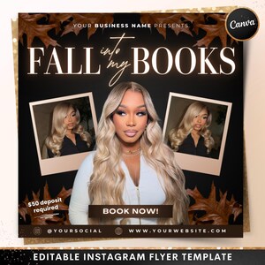 以下が含まれることがあります： 黒い背景と金色のアクセントが施されたInstagramフライヤーテンプレート。「FALL into my BOOKS」というテキストが白で表示されています。長いブロンドの髪の女性と2枚の小さな写真が特徴です。「BOOK NOW！」というテキストは茶色の長方形の中にあります。